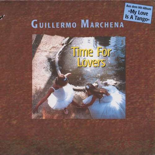 Cover Guillermo Marchena - Time For Lovers (12, Maxi) Schallplatten Ankauf