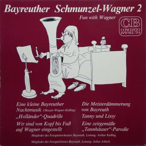 Cover Mitglieder Des Festspielorchesters Bayreuth*, Arthur Kulling - Bayreuther Schmunzel-Wagner 2 (LP) Schallplatten Ankauf