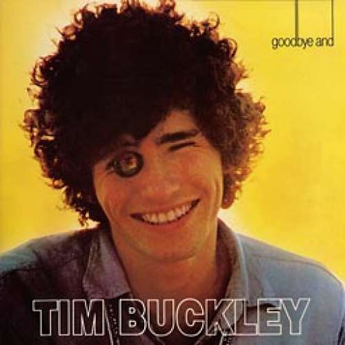 Cover Tim Buckley - Goodbye And Hello (LP, Album, RE, Uni) Schallplatten Ankauf