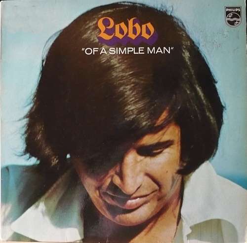 Cover Lobo (3) - Of A Simple Man (LP, Album, Club) Schallplatten Ankauf