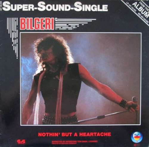 Cover Bilgeri - Nothin' But A Heartache (12) Schallplatten Ankauf