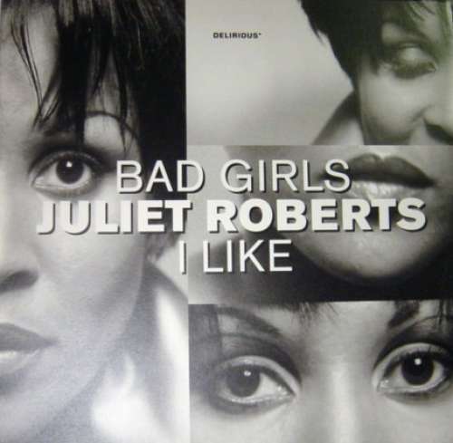 Cover Juliet Roberts - Bad Girls / I Like (12) Schallplatten Ankauf