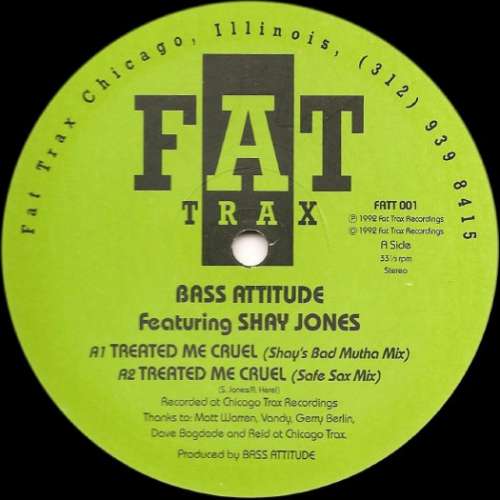 Cover Bass Attitude Featuring Shay Jones - Treated Me Cruel (12) Schallplatten Ankauf