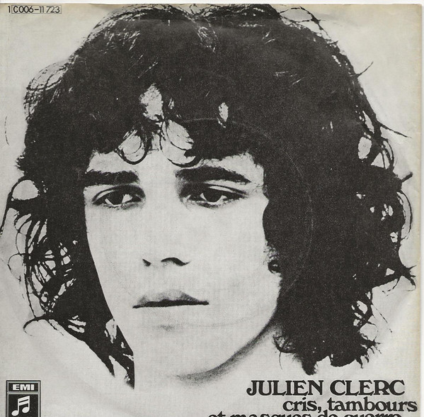 Cover Julien Clerc - Cris, Tambours Et Masques De Guerre (7, Single) Schallplatten Ankauf