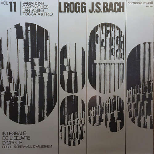 Cover J. S. Bach*, Lionel Rogg - Intégrale De L'Œuvre D'Orgue Vol. 11 (LP) Schallplatten Ankauf