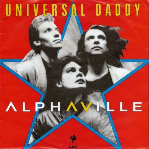 Cover Alphaville - Universal Daddy (7, Single) Schallplatten Ankauf
