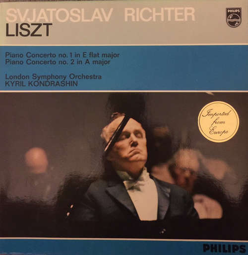 Cover Sviatoslav Richter - Liszt*, London Symphony Orchestra*, Kyril Kondrashin* - Piano Concerto No. 1 In E Flat Major / Piano Concerto No. 2 In A Major (LP) Schallplatten Ankauf
