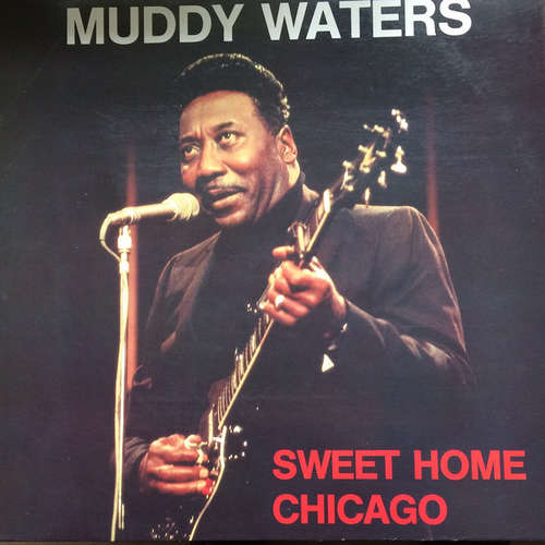 Cover Muddy Waters - Sweet Home Chicago (LP, Comp) Schallplatten Ankauf