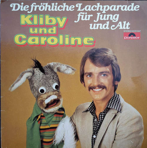Cover Kliby Und Caroline - Die Fröhliche Lachparade Für Jung Und Alt (LP, Album) Schallplatten Ankauf