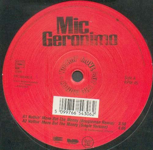 Cover Mic Geronimo - Nothin' Move But The Money (12) Schallplatten Ankauf