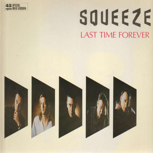 Cover Squeeze (2) - Last Time Forever (12, Maxi, S/Edition) Schallplatten Ankauf