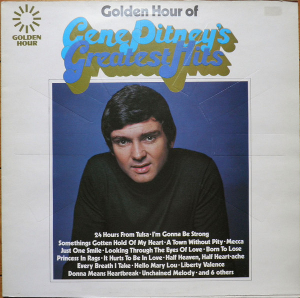 Bild Gene Pitney - Golden Hour Of Gene Pitney's Greatest Hits (LP, Comp) Schallplatten Ankauf