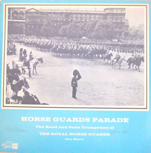 Cover The Band And State Trumpeters Of The Royal Horse Guard* - Horse Guards Parade (LP, Album) Schallplatten Ankauf