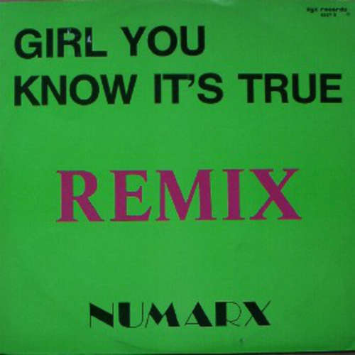 Cover Numarx - Girl You Know It's True (Remix) (12) Schallplatten Ankauf