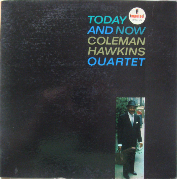 Cover Coleman Hawkins Quartet - Today And Now (LP, Album, Mono, Gat) Schallplatten Ankauf