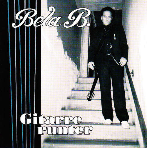 Cover Bela B. - Gitarre Runter (7) Schallplatten Ankauf