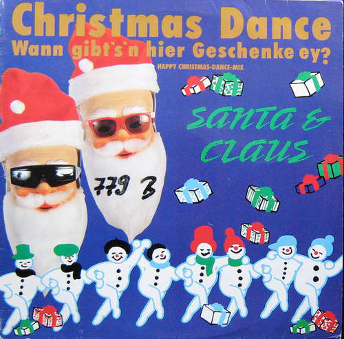 Cover Santa & Claus - Christmas Dance (Wann Gibt's 'n Hier Geschenke, Ey?) (Happy Christmas-Dance-Mix) (12, Maxi) Schallplatten Ankauf