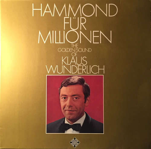 Cover Klaus Wunderlich - The Golden Sound Of Hammond (LP, Album, Gat) Schallplatten Ankauf