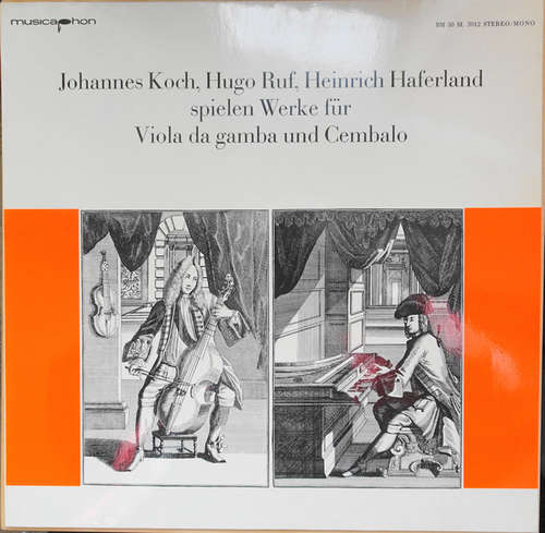 Bild Johannes Koch, Hugo Ruf, Heinrich Haferland - Spielen Werke Für Viola Da Gamba Und Cembalo (LP, Album, RE) Schallplatten Ankauf