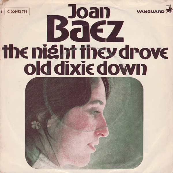 Cover Joan Baez - The Night They Drove Old Dixie Down (7, Single) Schallplatten Ankauf