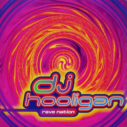 Cover DJ Hooligan - Rave Nation (12) Schallplatten Ankauf