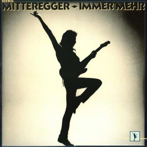 Cover Herwig Mitteregger - Immer Mehr (LP, Album) Schallplatten Ankauf
