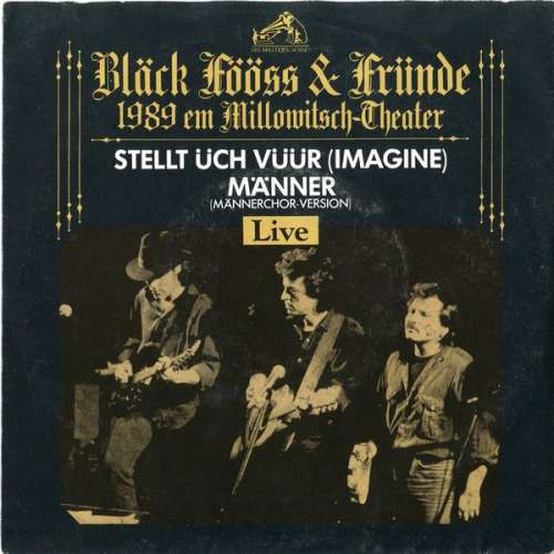 Cover Bläck Fööss - Bläck Fööss & Fründe - 1989 Em Millowitsch-Theater (Live) (7, Single) Schallplatten Ankauf