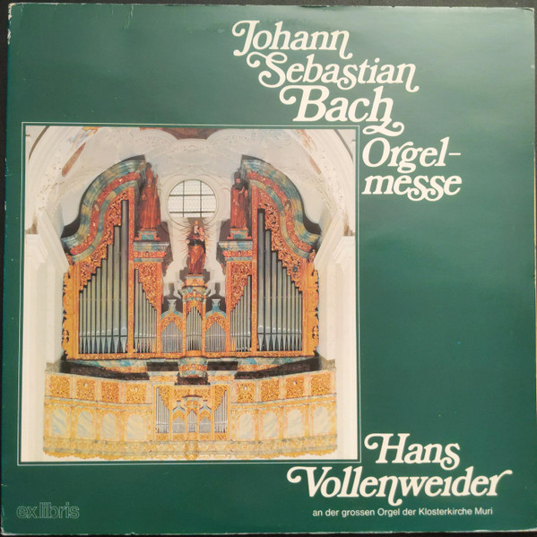 Cover Johann Sebastian Bach, Hans Vollenweider - Orgelmesse (2xLP) Schallplatten Ankauf