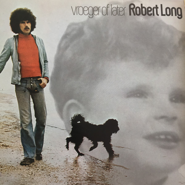 Cover Robert Long - Vroeger Of Later (LP, Album, Ora) Schallplatten Ankauf
