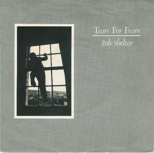 Cover Tears For Fears - Pale Shelter (7, Single) Schallplatten Ankauf