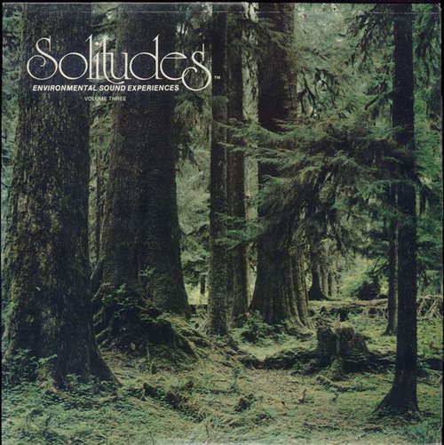 Cover Dan Gibson - Solitudes - Environmental Sound Experiences Volume Three (LP, Album) Schallplatten Ankauf