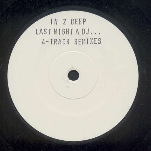 Cover In To Deep - Last Night (A DJ Saved My Life) (Remix) (12, Promo, W/Lbl) Schallplatten Ankauf