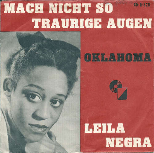 Cover Leila Negra - Mach' Nicht So Traurige Augen (7, Single, Mono) Schallplatten Ankauf