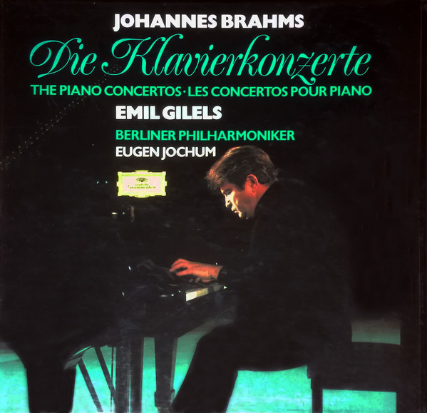 Cover Johannes Brahms - Emil Gilels, Berliner Philharmoniker, Eugen Jochum - Die Klavierkonzerte = The Piano Concertos = Les Concertos Pour Piano (2xLP + Box) Schallplatten Ankauf