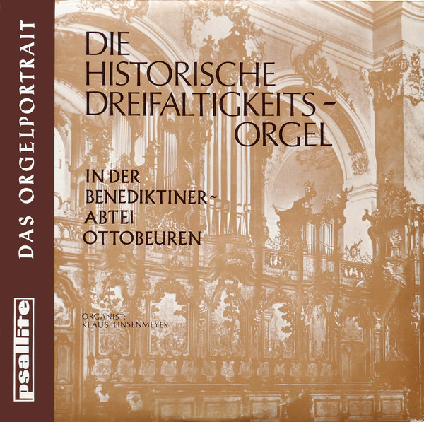 Cover Klaus Linsenmeyer - Die Historische Dreifaltigkeits-Orgel In Der Benediktiner-Abtei Ottobeuren (LP) Schallplatten Ankauf