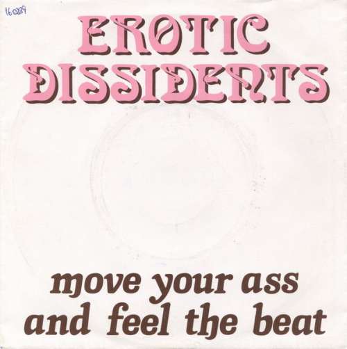 Cover Erotic Dissidents - Move Your Ass And Feel The Beat (7, Single) Schallplatten Ankauf