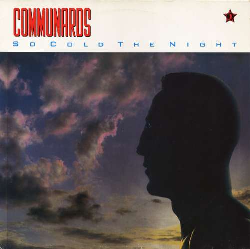 Cover Communards, The - So Cold The Night (12, Maxi) Schallplatten Ankauf