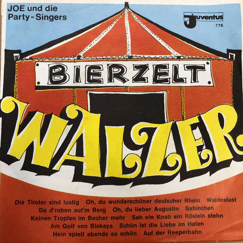 Cover Joe Raphael Und Die Party-Singers - Bierzelt-Walzer / Hafen-Party (7, Single) Schallplatten Ankauf