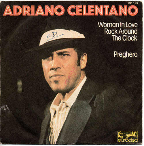 Cover Adriano Celentano - Woman In Love - Rock Around The Clock / Preghero (7, Single) Schallplatten Ankauf