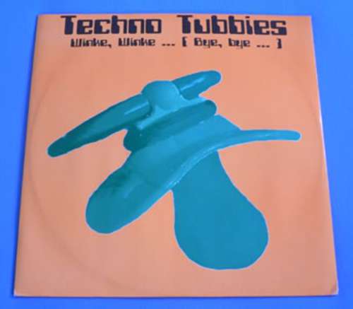 Cover Techno Tubbies - Winke, Winke... ! (Bye, Bye ... ! ) (12) Schallplatten Ankauf