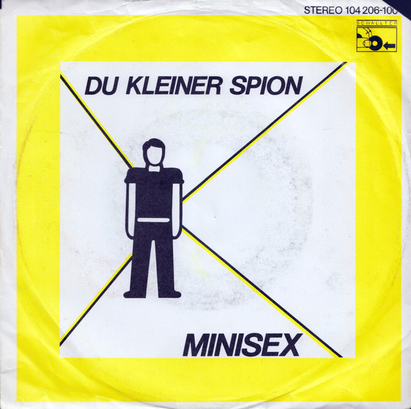 Cover Minisex - Du Kleiner Spion (7, Single) Schallplatten Ankauf