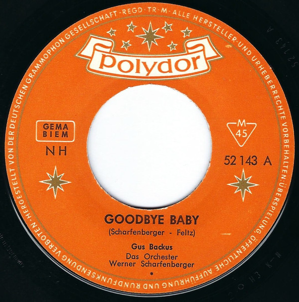 Cover Gus Backus - Goodbye Baby (7, Single, Mono) Schallplatten Ankauf