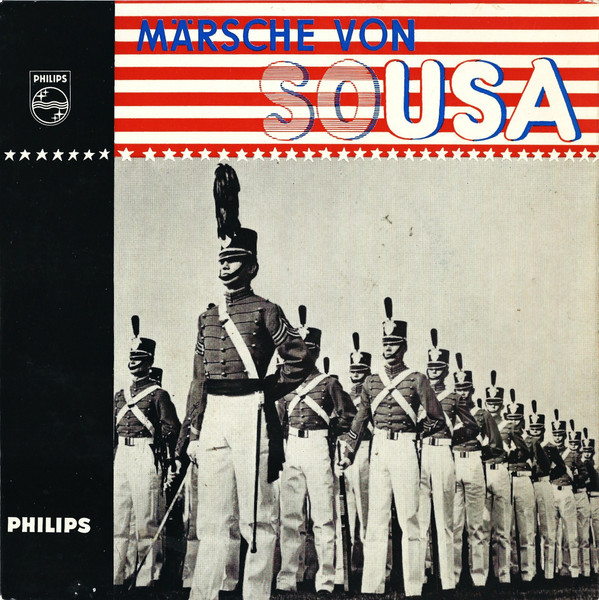 Cover Sousa*, Die Kgl. Niederländische Marinekapelle* , Leitung Major Gijsbert Nieuwland* - Märsche Von Sousa (7, Mono) Schallplatten Ankauf