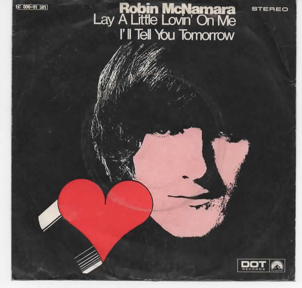 Cover Robin McNamara - Lay A Little Lovin' On Me (7) Schallplatten Ankauf