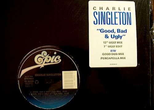 Cover Charlie Singleton - Good, Bad & Ugly (12) Schallplatten Ankauf