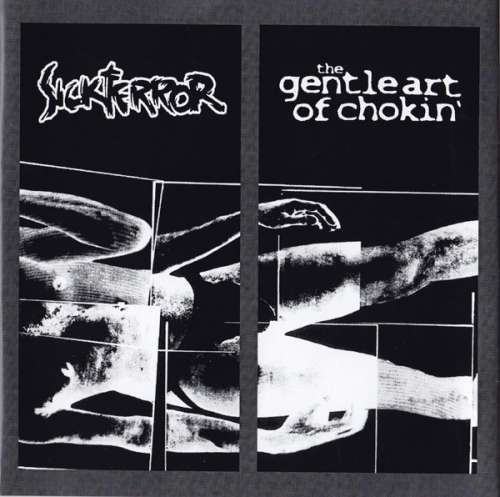 Cover Sick Terror / The Gentle Art Of Chokin' - Sick Terror / The Gentle Art Of Chokin' (7) Schallplatten Ankauf