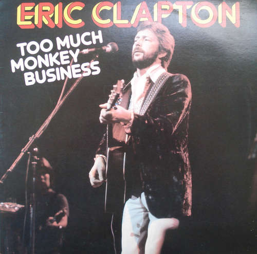 Cover Eric Clapton - Too Much Monkey Business (LP, Comp) Schallplatten Ankauf