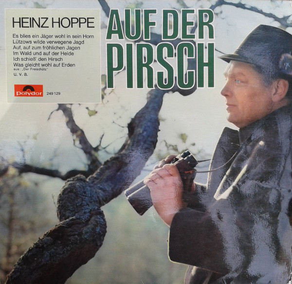 Cover Heinz Hoppe, Günter Kallmann-Chor* - Auf Der Pirsch (LP, Album) Schallplatten Ankauf