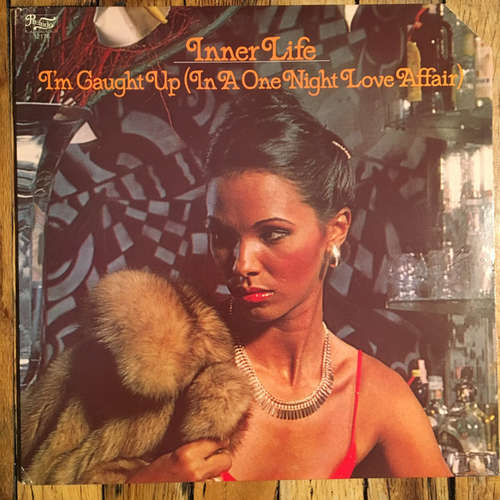 Cover Inner Life - I'm Caught Up (In A One Night Love Affair)  (LP, Album) Schallplatten Ankauf