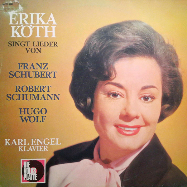 Cover Erika Köth, Karl Engel - Singt Lieder Von Schubert, Schumann Und Wolf (LP) Schallplatten Ankauf